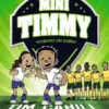 MINI TIMMY Nº03: VIVIENDO UN SUEÑO [CARTONE]