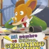MI NOMBRE ES STILTON,GERONIMO STILTON [RUSTICA]