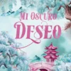 MI OSCURO DESEO [RUSTICA]