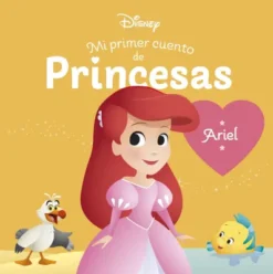 MI PRIMER CUENTO DE PRINCESAS: ARIEL [CARTONE]