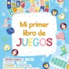 MI PRIMER LIBRO DE JUEGOS [CARTONE]