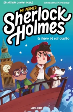 MI PRIMER SHERLOCK HOLMES: EL SIGNO DE LOS CUATRO [RUSTICA]