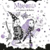MIRABELLA Nº06: MIRABELLA Y EL VERANO DE HADAS (DEL UNIVERSO DE ISADORA MOON) [CARTONE]