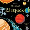 MIRA DEBAJO! EL ESPACIO [CARTONE]