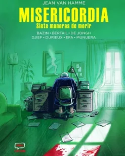 MISERICORDIA: SIETE MANERAS DE MORIR [CARTONE]