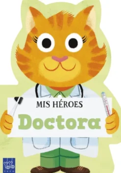 MIS HEROES: DOCTORA [CARTONE]