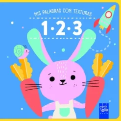 1 2 3 (MIS PALABRAS CON TEXTURAS) [CARTONE]