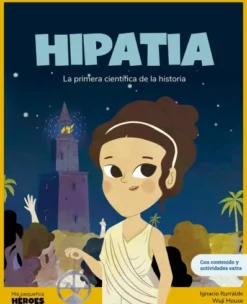MIS PEQUEÑOS HEROES: HIPATIA [CARTONE]