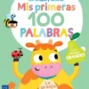 MIS PRIMERAS 100 PALABRAS: LA GRANJA [CARTONE]