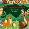 MIS PRIMEROS AMIGOS: LOS ANIMALES DEL BOSQUE [CARTONE]