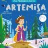 MIS PRIMEROS MITOS: ARTEMISA [CARTONE]