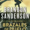 MISTBORN: BRAZALES DE DUELO (NACIDOS DE LA BRUMA 6) (WAX & WAYNE 3) [RUSTICA]