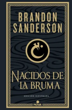 MISTBORN: NACIDOS DE LA BRUMA (NACIDOS DE LA BRUMA 1) (EDICION ILUSTRADA) [CARTONE]