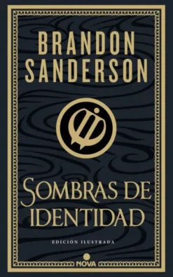 MISTBORN: SOMBRAS DE IDENTIDAD (NACIDOS DE LA BRUMA 5) (WAX & WAYNE 2) (EDICION ILUSTRADA) [CARTONE]