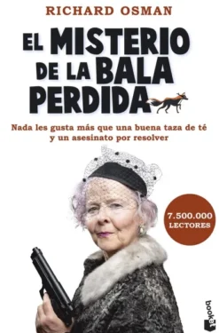 MISTERIO DE LA BALA PERDIDA, EL (EL CLUB DEL CRIMEN DE LOS JUEVES 3) [BOLSILLO]
