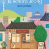MISTERIO DE LAS RECETAS DE LA SEÑORA JEONG, EL [RUSITCA]
