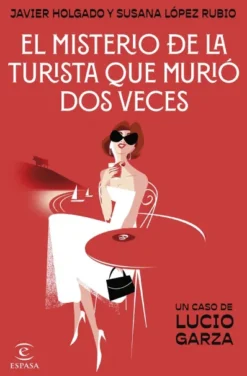 MISTERIO DE LA TURISTA QUE MURIO DOS VECES, EL [CARTONE]