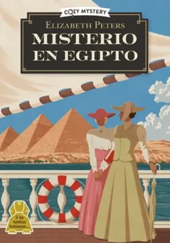 MISTERIO EN EGIPTO (AMELIA PEABODY 1) (COZY MYSTERY) [RUSTICA]