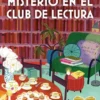 MISTERIO EN EL CLUB DE LECTURA (SERIE SECRETOS, LIBROS Y BOLLOS 1) (COZY MYSTERY) [RUSTICA]