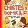 MISTERIOS A DOMICILIO: CHISTES A DOMICILIO [CARTONE]