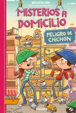 MISTERIOS A DOMICILIO Nº09: PELIGRO DE CHICHON [CARTONE]