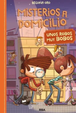 MISTERIOS A DOMICILIO Nº06: UNOS ROBOS BOBOS [CARTONE]