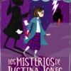 MISTERIOS DE JUSTINA JONES, LOS Nº1: SECRETOS EN EL INTERNADO [RUSTICA]