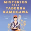 MISTERIOS DE LA TABERNA KAMOGAWA, LOS (TABERNA KAMOGAWA 1) [BOLSILLO]