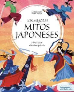 MITOLOGIA PARA NIÑOS: LOS MEJORES MITOS JAPONESES [CARTONE]