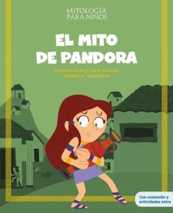 MITOLOGIA PARA NIÑOS: MITO DE PANDORA, EL [CARTONE]