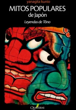 MITOS POPULARES DE JAPON: LEYENDAS DE TONO [RUSTICA]