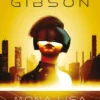 MONA LISA ACELERADA (TRILOGIA DE SPRAWL VOL.3) [RUSTICA]