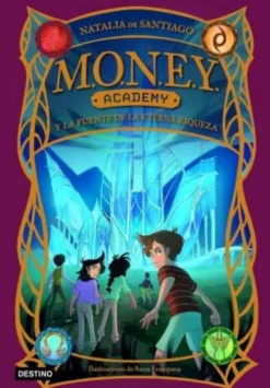MONEY ACADEMY Nº01: MONEY ACADEMY Y LA FUENTE DE LA ETERNA RIQUEZA [CARTONE]