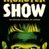 MONSTER SHOW [CARTONE]