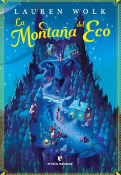 MONTAÑA DEL ECO, LA [RUSTICA]