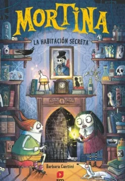 MORTINA Nº06: LA HABITACION SECRETA [CARTONE]