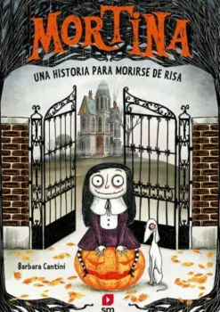 MORTINA Nº01: UNA HISTORIA PARA MORIRSE DE RISA [CARTONE]