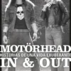 MOTORHEAD IN & OUT [RUSTICA]