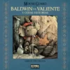 MOUSE GUARD: BALDWIN EL VALIENTE Y OTRAS HISTORIAS [CARTONE]