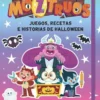 MOZTRUOS: JUEGOS RECETAS E HISTORIAS DE HALLOWEEN [CARTONE]