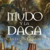 MUDO Y LA DAGA, EL [RUSTICA]