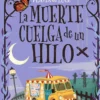 MUERTE CUELGA DE UN HILO, LA (LOS MISTERIOS DE FLAVIA DE LUCE 2) (COZY MYSTERY) [CARTONE]