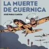 MUERTE DE GUERNICA (NOVELA GRAFICA) [CARTONE]