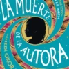 MUERTE DE LA AUTORA, LA [RUSTICA]
