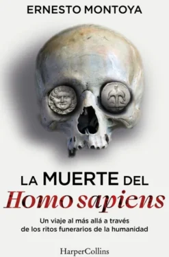 MUERTE DEL HOMO SAPIENS, LA [RUSTICA]
