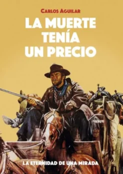 MUERTE TENIA UN PRECIO, LA [RUSTICA]