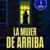 MUJER DE ARRIBA, LA [CARTONE]