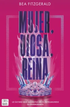 MUJER, DIOSA, REINA [RUSTICA]