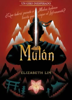 MULAN (UN GIRO INESPERADO) [RUSTICA]