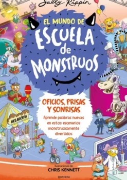 MUNDO DE ESCUELA DE MONSTRUOS, EL Nº02: OFICIOS, PRISAS Y SONRISAS [CARTONE]